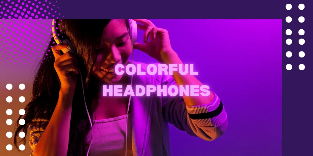 Colorful Headphones banner 2 Colorful Headphones banner 2